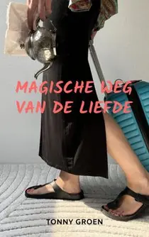 Alleen Vandaag Magische weg van de liefde