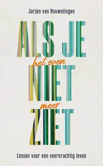 Aanbieding Als je het even niet meer ziet