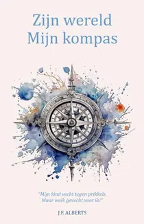 Zijn wereld - Mijn kompas Voordeelprijs