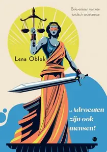 Advocaten zijn ook mensen! Beperkt Aanbod