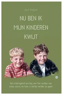 Alleen Vandaag Nu ben ik mijn kinderen kwijt