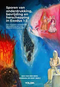 Aanbieding Sporen van onderdrukking, bevrijding en herschepping in Exodus 1-3