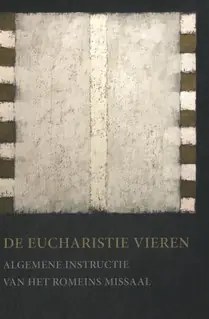 2002/2008 De eucharistie vieren Merkproduct