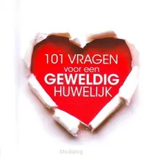 101 Vragen Voor Een Geweldig Huwelijk Beperkt Aanbod