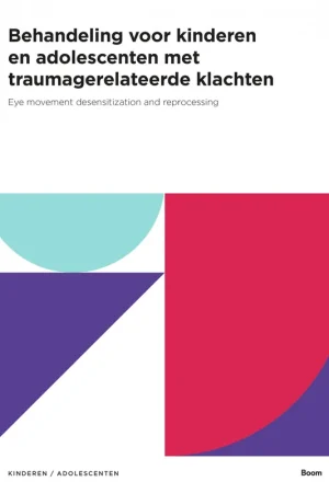Behandeling voor kinderen en adolescenten met traumagerelateerde klachten Lage Prijs
