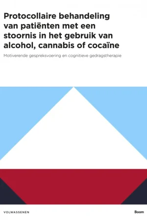 Actieprijs Protocollaire behandeling van patiënten met een stoornis in het gebruik van alcohol, cannabis of cocaïne