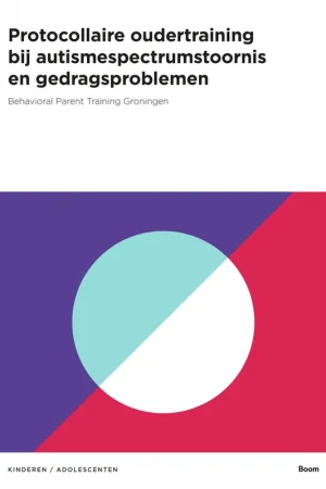 Tijdelijk Beschikbaar Protocollaire oudertraining bij autismespectrumstoornis en gedragsproblemen