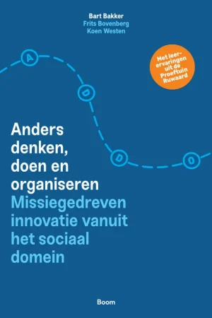 Anders denken, doen en organiseren Superprijs