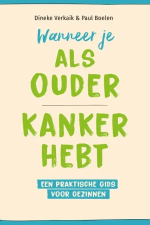 Wanneer je als ouder kanker hebt Direct Beschikbaar