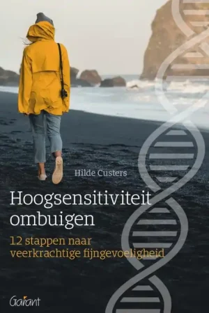 Populair Hoogsensitiviteit ombuigen