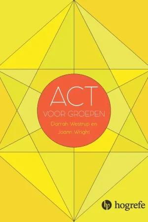 ACT voor groepen Hoge Kwaliteit