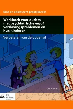 Werkboek voor ouders met psychiatrische en/of verslavingsproblemen en hun kinderen Superprijs