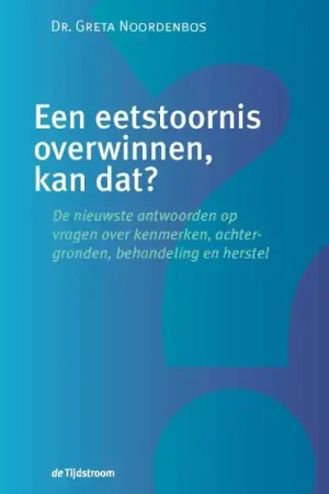 Speciale Aanbieding Een eetstoornis overwinnen, kan dat?