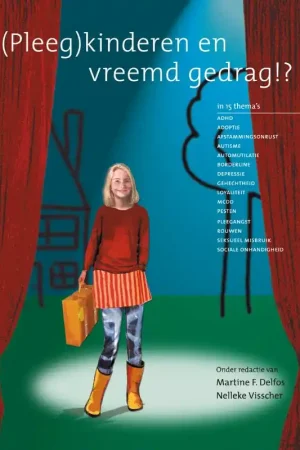 (Pleeg)kinderen en vreemd gedrag!? Gecertificeerd