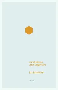 Alleen Vandaag Mindfulness voor beginners