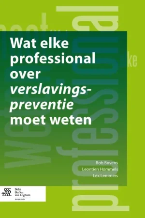 Wat elke professional over verslavingspreventie moet weten Meest Verkocht