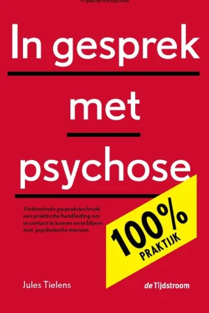 Beperkte Voorraad In gesprek met psychose