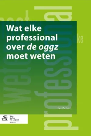 Wat elke professional over de oggz moet weten Nieuw