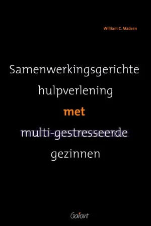Betrouwbaar Samenwerkingsgerichte hulpverlening met multi-gestresseerde gezinnen