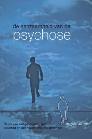 Shop Nu De eenzaamheid van de psychose