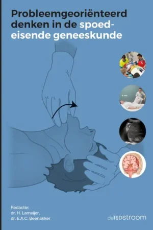Superprijs Probleemgeoriënteerd denken in de spoedeisende geneeskunde