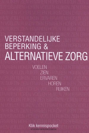 Aanbieding Verstandelijke beperking & alternatieve zorg