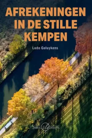 Afrekeningen in de stille Kempen Nu Kopen