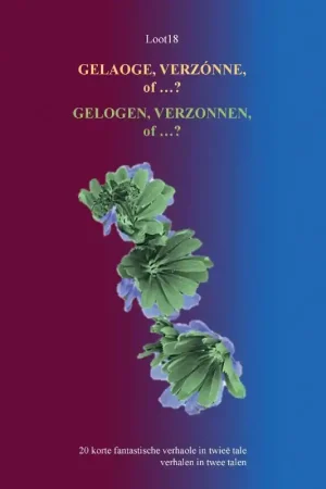 Aanbieding GELAOGE, VERZÓNNE of...? GELOGEN, VERZONNEN of...?