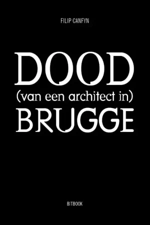 Dood (van een architect in) Brugge Must-Have