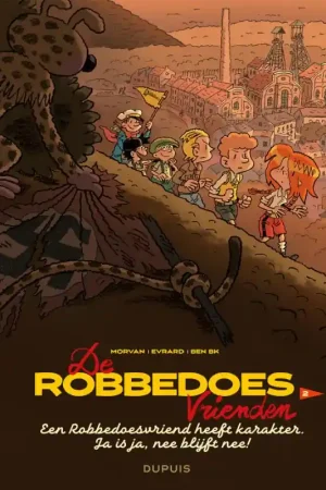 Een Robbedoesvriend heeft karakter. Ja is ja, nee blijft nee! Meest Verkocht