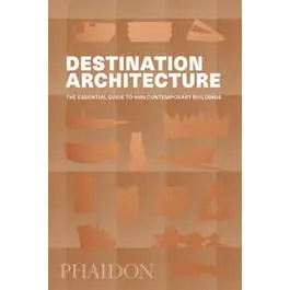 Bestseller Destination Architecture: The Essential Guide to 1000 Contemporary Buildings