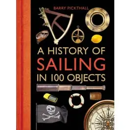 A History of Sailing in 100 Objects Dagaanbieding
