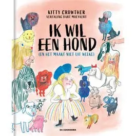 Alleen Vandaag Ik wil een hond (en het maakt niet uit welke)