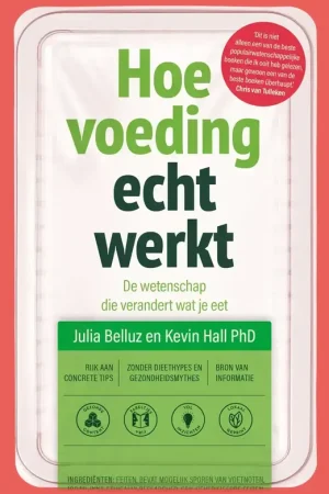 Aanbieding Lev. HOE VOEDING ECHT WERKT
