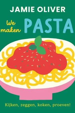 Alleen Vandaag Kosmos Uitgevers WE MAKEN PASTA