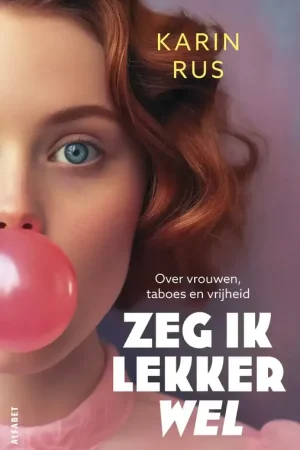 Alfabet uitgevers ZEG IK LEKKER WEL Hoge Kwaliteit