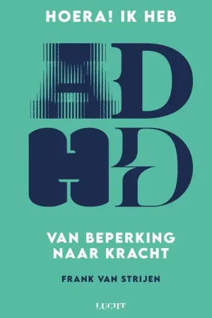 Alleen Vandaag HOERA! IK HEB ADHD