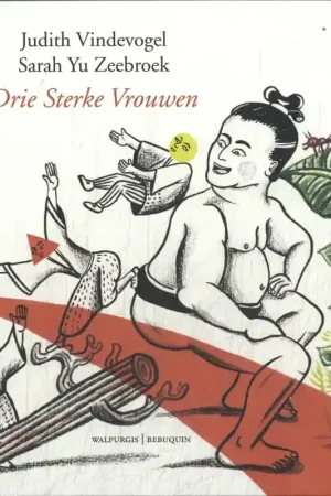 Bebuquin V.Z.W. DRIE STERKE VROUWEN Laatste Versie