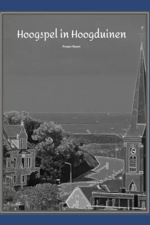 Weekendaanbieding Prosper HOOGSPEL IN HOOGDUINEN