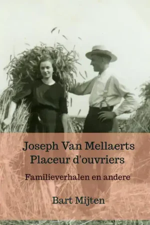 Alleen Vandaag Brave New Books JOSEPH VAN MELLAERTS PLACEUR D'OUVRIERS