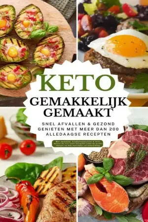 Bookmundo KETO GEMAKKELIJK GEMAAKT: HET GROTE KETO-KOOKBOEK VOOR BEGIN Nieuw