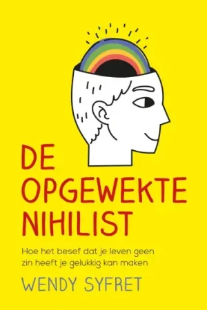 De opgewekte nihilist (E-book) Koop Vandaag