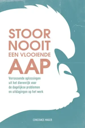 Stoor nooit een vlooiende aap (E-book) Tijdelijk Beschikbaar