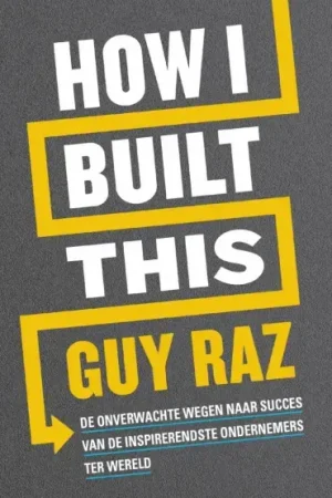 How I built this (E-book) Laatste Versie