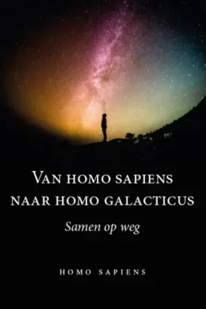 Van homo sapiens naar homo galacticus Nieuw