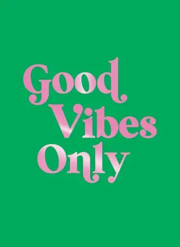 Good Vibes Only Snelle Levering